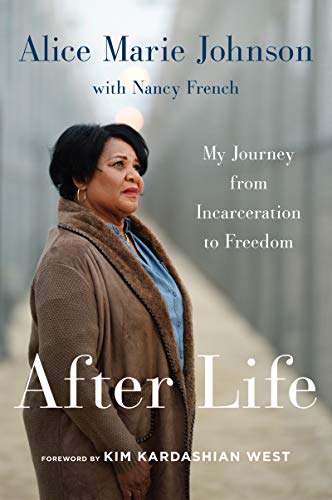 AFTER LIFE: My Journey from Incarceration to Freedom AFTER LIFE: My Journey from Incarceration to Freedom von Harper Paperbacks