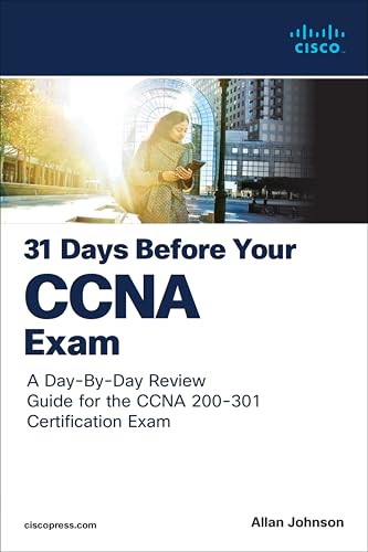 31 Days Before your CCNA Exam: A Day-By-Day Review Guide for the CCNA 200-301 Certification Exam von Pearson