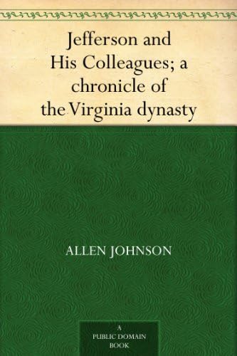 Jefferson and His Colleagues von Anson Street Press