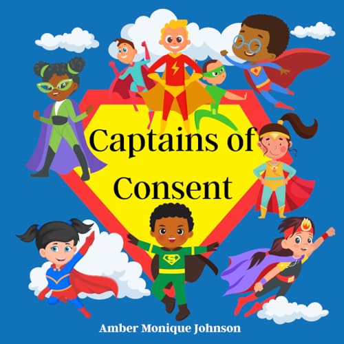 Captains of Consent von Independently published