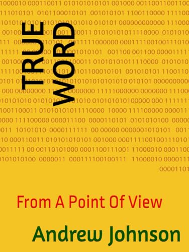 TRUE WORD: Point Of View von Independently published