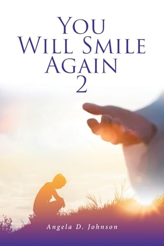 You Will Smile Again: 2 von Christian Faith Publishing