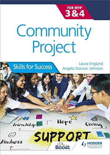 Community Project for the IB MYP 3-4: Skills for Success von Hodder Education