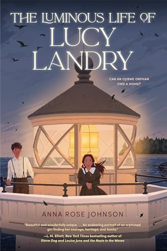 The Luminous Life of Lucy Landry von Holiday House