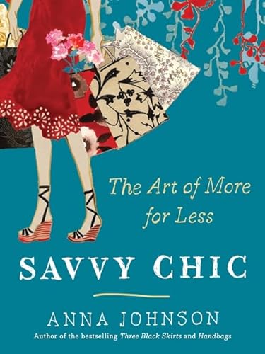 Savvy Chic: The Art of More for Less von Avon Books