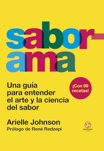 Saborama: Una guía para entender el arte y la ciencia del sabor (NeoPerson Cook) von Neo Person