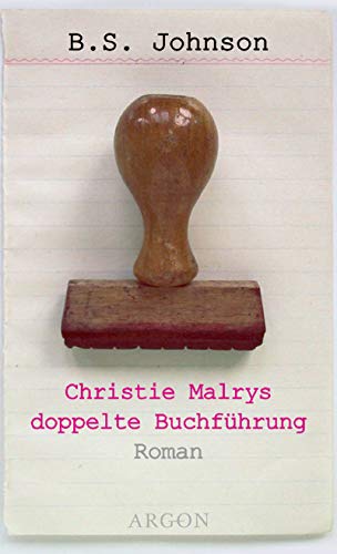Christie Malrys doppelte Buchführung: Roman