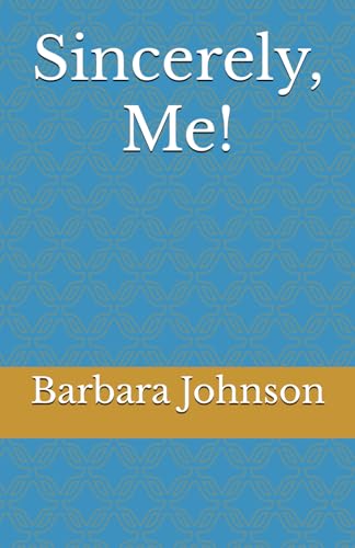 Sincerely, Me! von Independently published