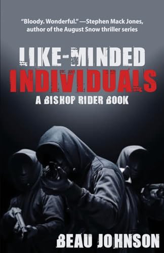 Like-Minded Individuals: A Bishop Rider Book von Down & Out Books
