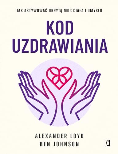 Kod uzdrawiania von Wydawnictwo Kobiece