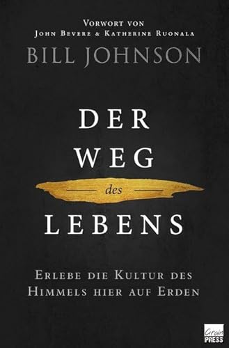 Der Weg des Lebens: Erlebe die Kultur des Himmels hier auf Erden Der Weg des Lebens: Erlebe die Kultur des Himmels hier auf Erden von Grain Press Verlag GmbH