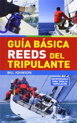 Guía Básica Reeds del tripulante: Indispensable para toda la tripilación Guía Básica Reeds del tripulante: Indispensable para toda la tripilación