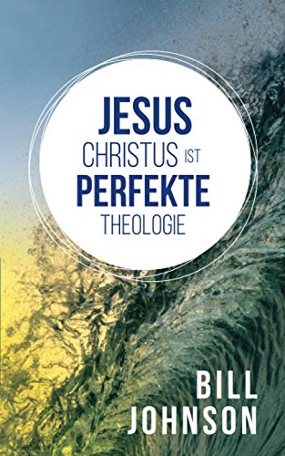 Jesus Christus ist perfekte Theologie von AwakenMedia.de