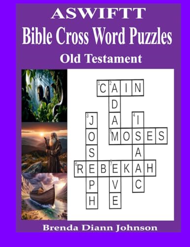 ASWIFTT Bible Cross Word Puzzles: Old Testament von ASWIFTT Publishing, LLC