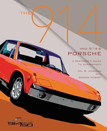 The 914 and 914-6 Porsche, a Restorer's Guide to Authenticity (3)