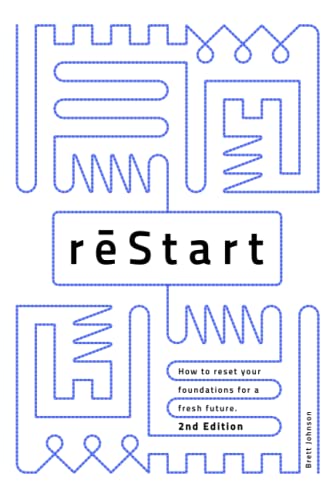 reStart (2nd Edition): How to reset your foundations for a fresh future von Indaba Publishing