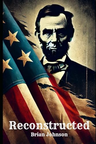 Reconstructed (An American Renaissance, Band 1) von Independently published