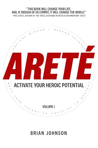 Arete: Activate Your Heroic Potential Arete: Activate Your Heroic Potential