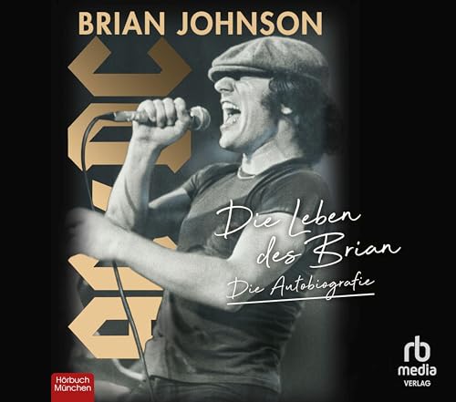 Die Leben des Brian: Die Autobiografie von ABOD Verlag