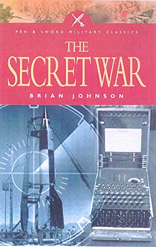 The Secret War (Pen & Sword Military Classics, 37, Band 37)