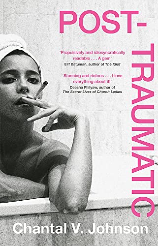 Post-Traumatic: Utterly compelling literary fiction about survival, hope and second chances