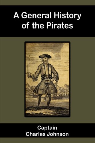 A General History of the Pirates (Expanded Edition)