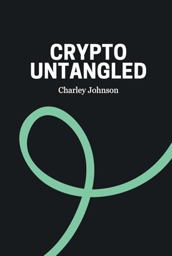 Crypto Untangled von Independently published