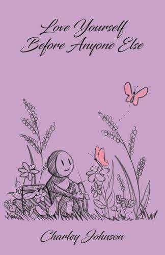 Love Yourself Before Anyone Else von Performance Publishing Group