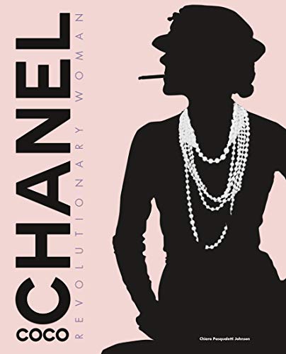 Coco Chanel: Revolutionary Woman von WHITE STAR PUBL