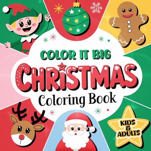Color It Big Christmas Coloring Book: Kids and Adults von Independently published