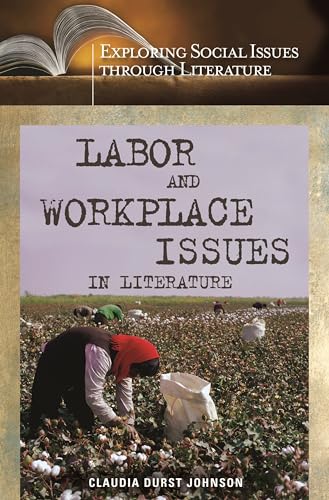 Labor and Workplace Issues in Literature (Exploring Social Issues Through Literature) von Greenwood