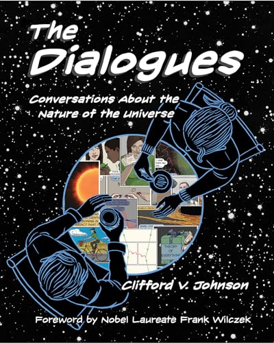 The Dialogues: Conversations about the Nature of the Universe (The MIT Press) von MIT Press