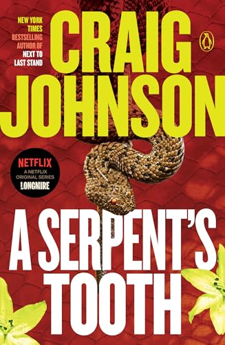 A Serpent's Tooth: A Longmire Mystery A Serpent's Tooth: A Longmire Mystery