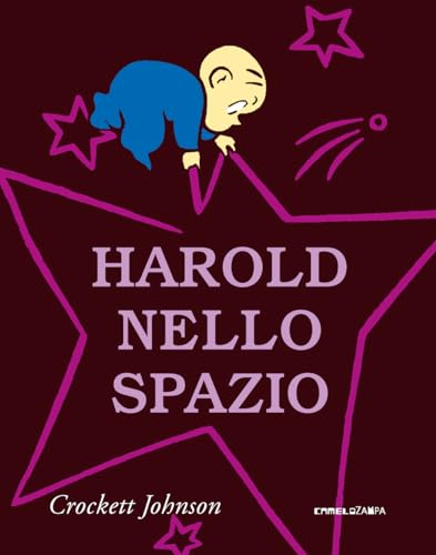 Harold nello spazio. Ediz. a colori von Camelozampa