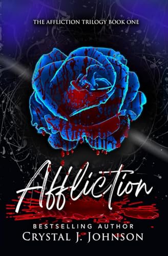 Affliction: Book One of the Affliction Trilogy