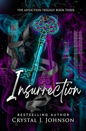 Insurrection: Book Three of the Affliction Trilogy von Independently published