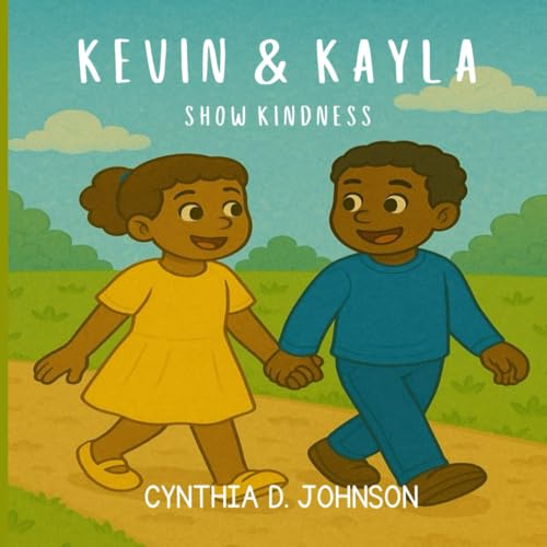 KEVIN AND KAYLA SHOW KINDNESS von DSC PUBLISHERS, INC.