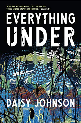 Everything Under: A Novel von Graywolf Press