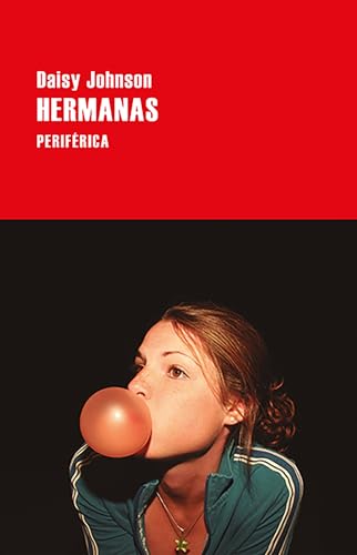 Hermanas (Largo recorrido, Band 178) von Periférica