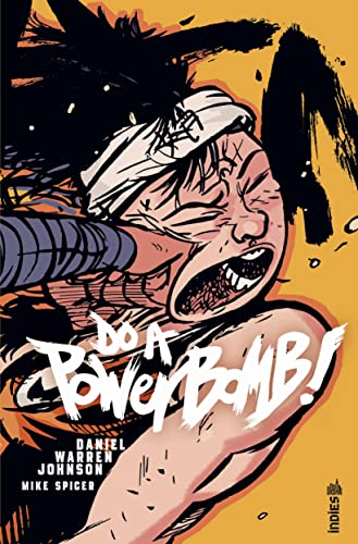 Do A Power Bomb von URBAN COMICS