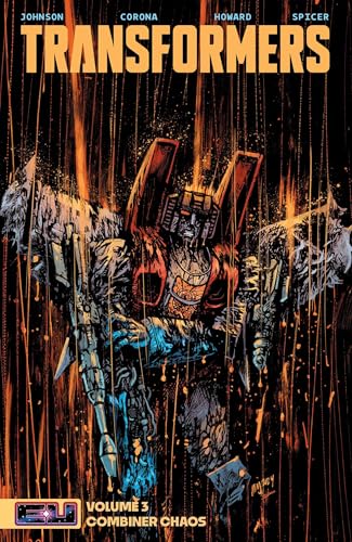Transformers Vol. 3: Combiner Chaos (TRANSFORMERS TP) von Image Comics