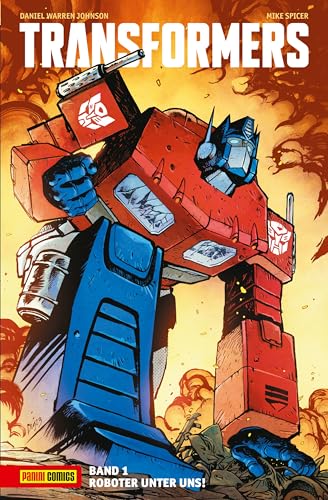 Transformers: Bd. 1: Roboter unter uns! von Panini Verlags GmbH