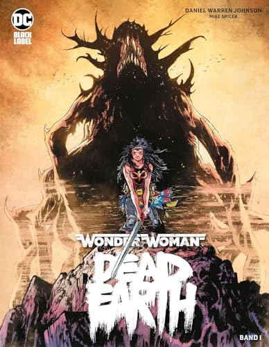 Wonder Woman: Dead Earth: Bd. 1 (von 4) von Panini