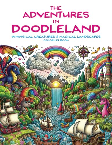 Adventure's in Doodleland: Whimsical Creatures and Magical Landscapes von Independently published