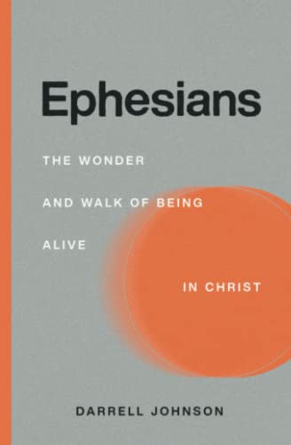 Ephesians: The Wonder and Walk of Being Alive In Christ von Canadian Church Leaders Network