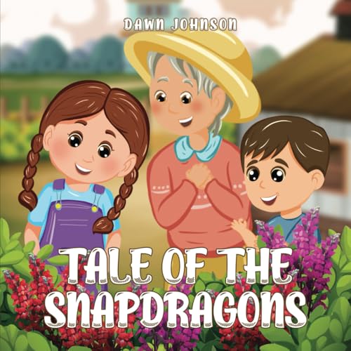 Tale Of The Snapdragons von Self Publishing
