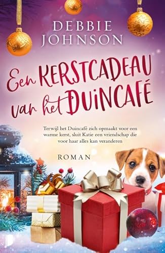 Een kerstcadeau van het Duincafé: Terwijl het Duincafé zich opmaakt voor een warme kerst, sluit Katie een vriendschap die voor haar alles kan veranderen Een kerstcadeau van het Duincafé: Terwijl het Duincafé zich opmaakt voor een warme kerst, sluit Katie een vriendschap die voor haar alles kan veranderen von Boekerij