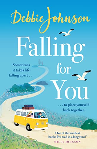 Falling For You: The heartwarming and romantic holiday read from the million-copy bestselling author Falling For You: The heartwarming and romantic holiday read from the million-copy bestselling author