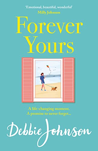 Forever Yours: The most hopeful and heartwarming holiday read from the million-copy bestselling author