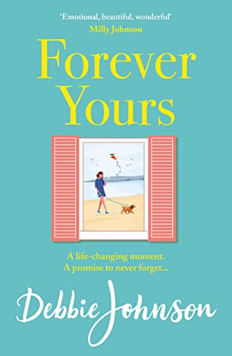 Forever Yours: The most hopeful and heartwarming holiday read from the million-copy bestselling author Forever Yours: The most hopeful and heartwarming holiday read from the million-copy bestselling author